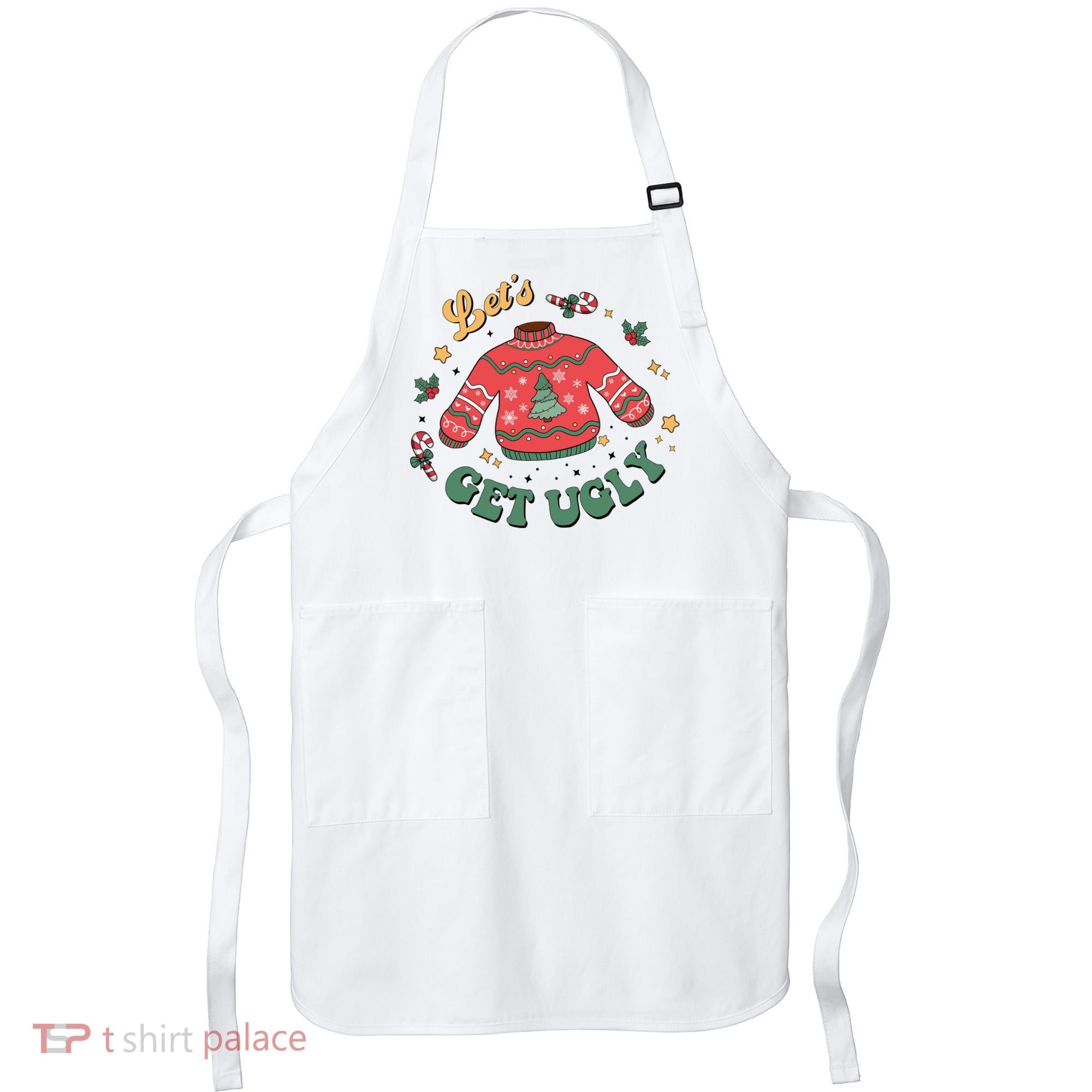 Lets Get Ugly Funny Christmas Apron
