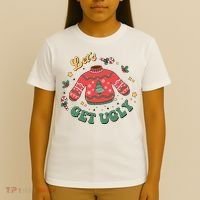 Lets Get Ugly Funny Christmas T-Shirt thumb 4
