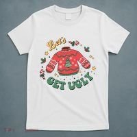 Lets Get Ugly Funny Christmas T-Shirt thumb 5
