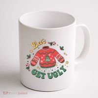 Lets Get Ugly Funny Christmas Coffee Mug thumb 1