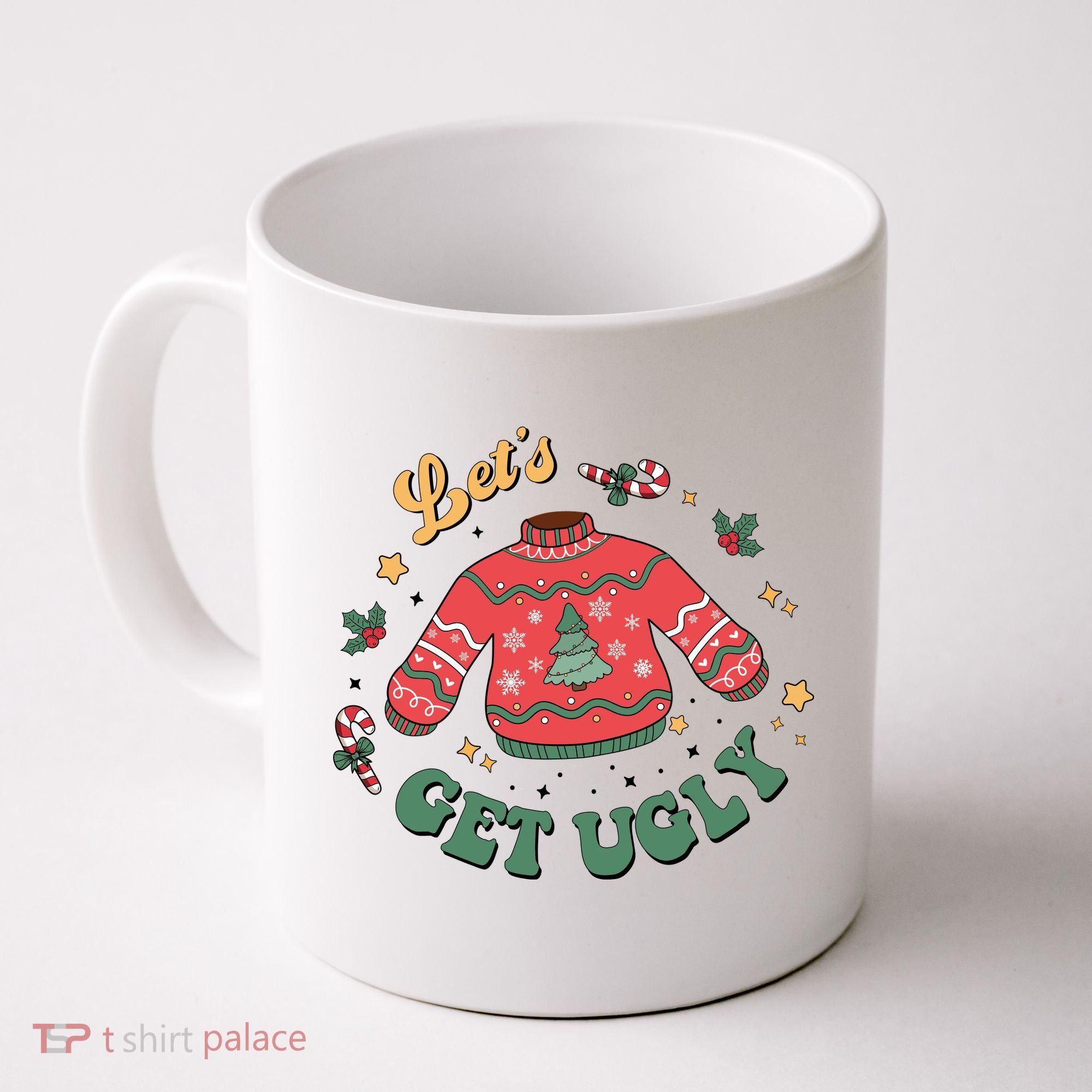 Lets Get Ugly Funny Christmas Coffee Mug
