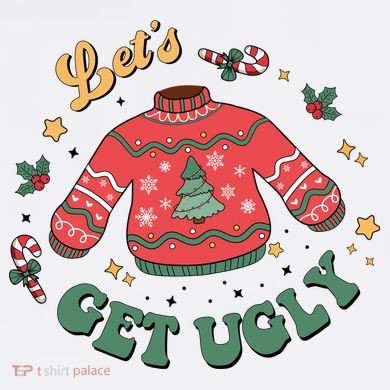 Lets Get Ugly Funny Christmas Tumbler