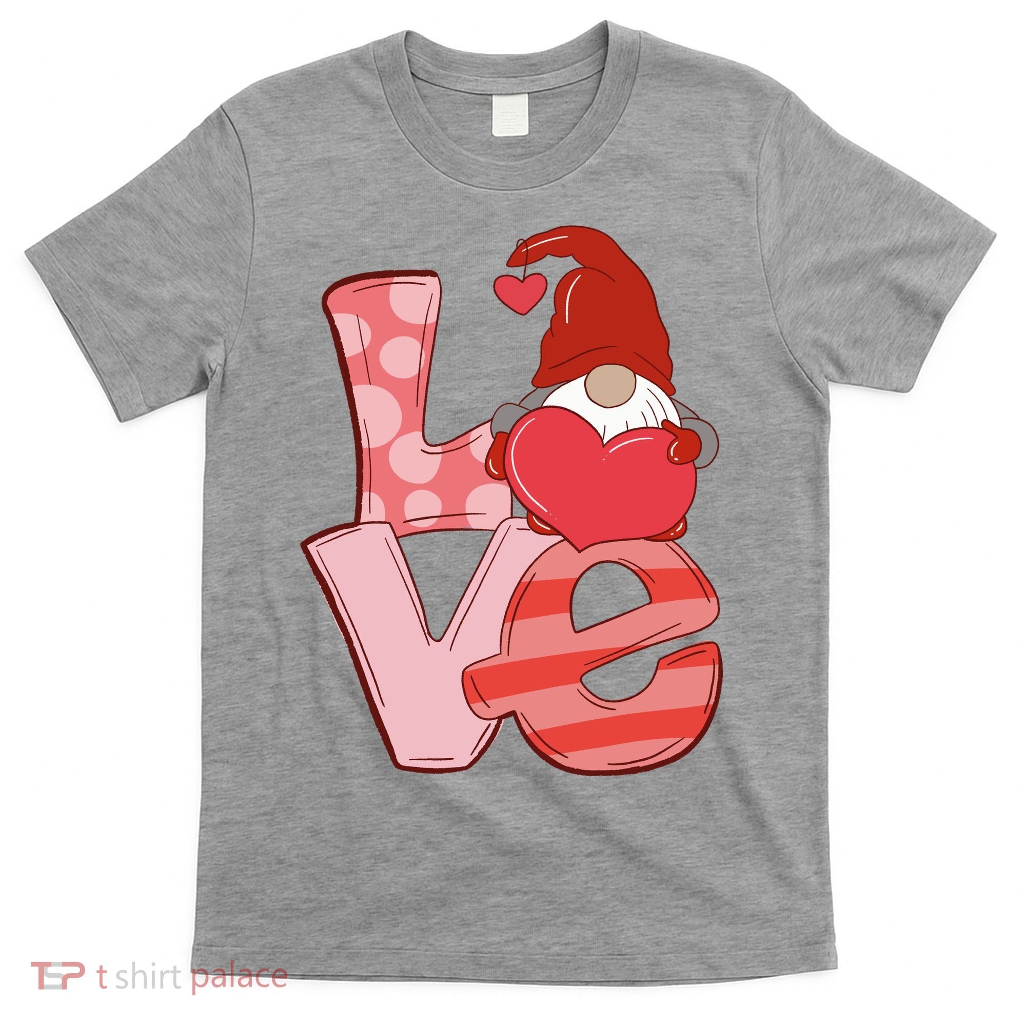 Love Gnome Valentines Day Cute Gift T-Shirt