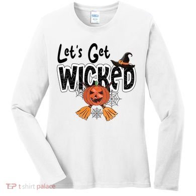 Lets Get Wicked Halloween Spooky Women's Long Sleeve Shirt