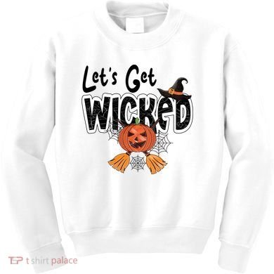 Lets Get Wicked Halloween Spooky Kids Sweatshirt