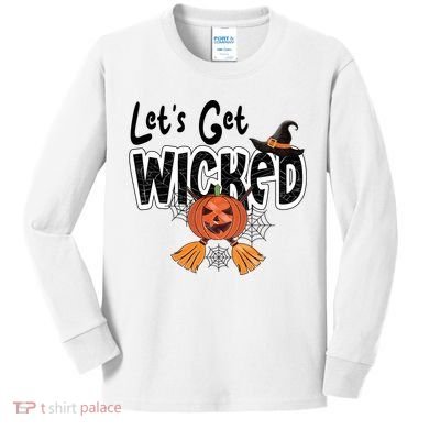 Lets Get Wicked Halloween Spooky Kids Long Sleeve Shirt