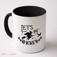 Lets Get Wicked Halloween Witch Funny Coffee Mug thumb 0