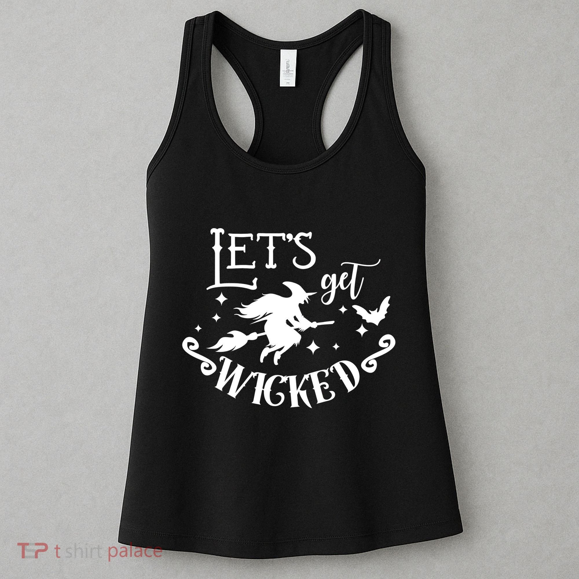 Lets Get Wicked Halloween Witch Funny Women's Tank Top