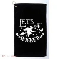 Lets Get Wicked Halloween Witch Funny Golf Towel thumb 0