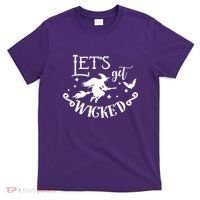 Lets Get Wicked Halloween Witch Funny T-Shirt thumb 0