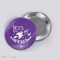 Lets Get Wicked Halloween Witch Funny Button thumb 0