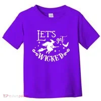 Lets Get Wicked Halloween Witch Funny Toddler T-Shirt thumb 0