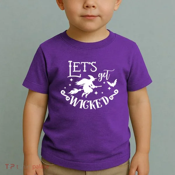 Lets Get Wicked Halloween Witch Funny Toddler T-Shirt
