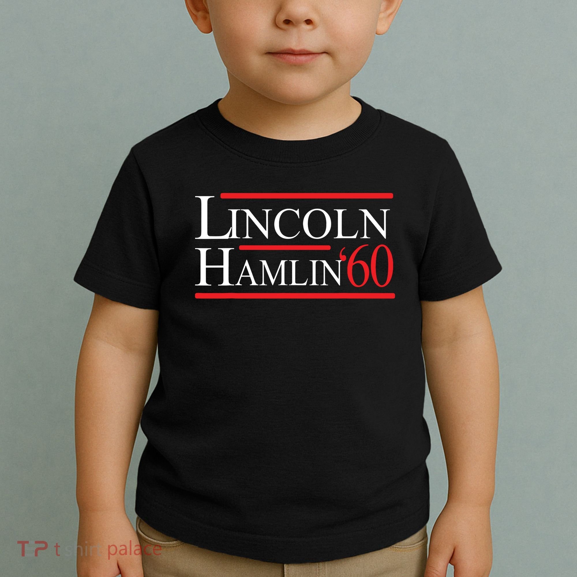 Lincoln Hamlin 60 Campaign Republican Democrat Toddler T-Shirt