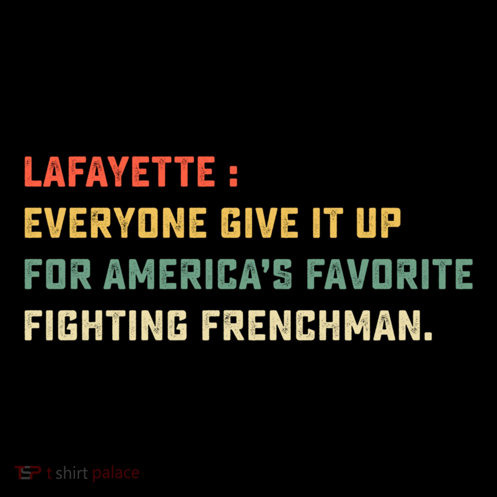Lafayette Hamilton America Favorite Fighting French Gift Coffee Mug