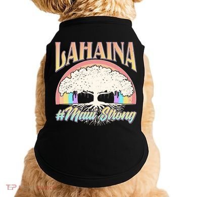 Lahaina Hawaii Banyan Tree #Maui Strong Doggie Tank