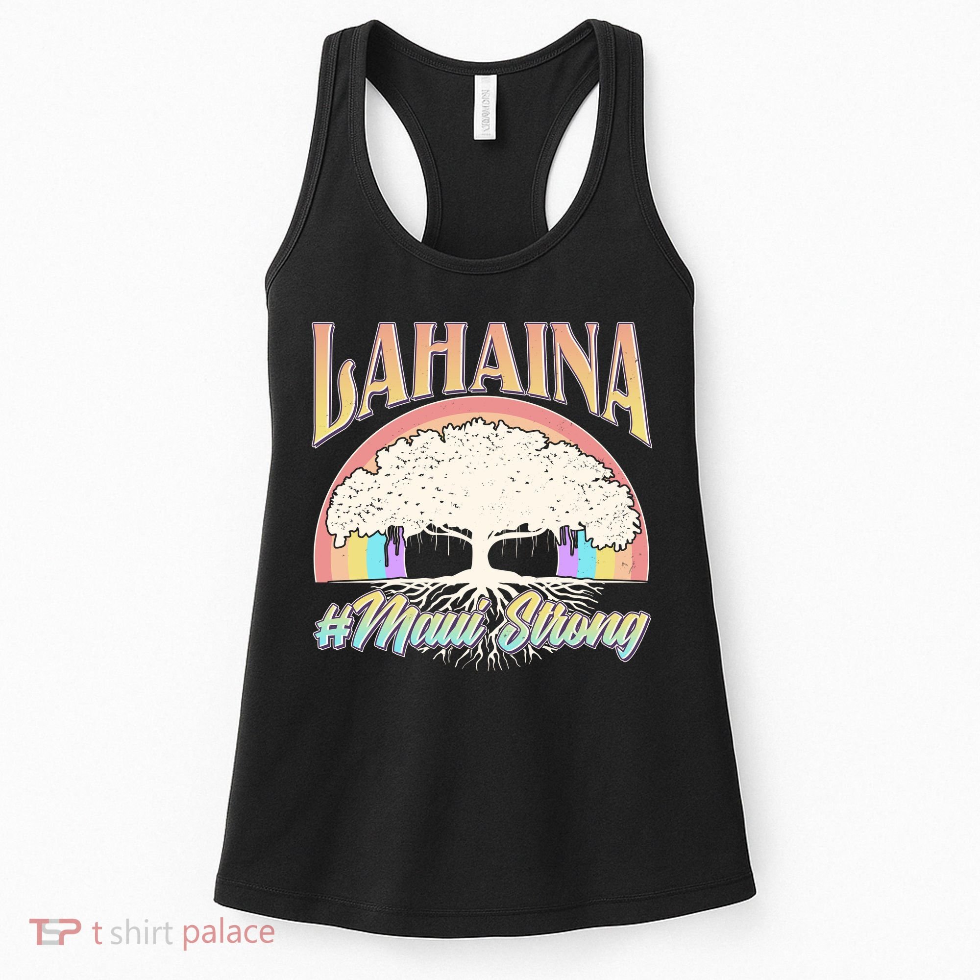 Lahaina Hawaii Banyan Tree #Maui Strong Women's Tank Top