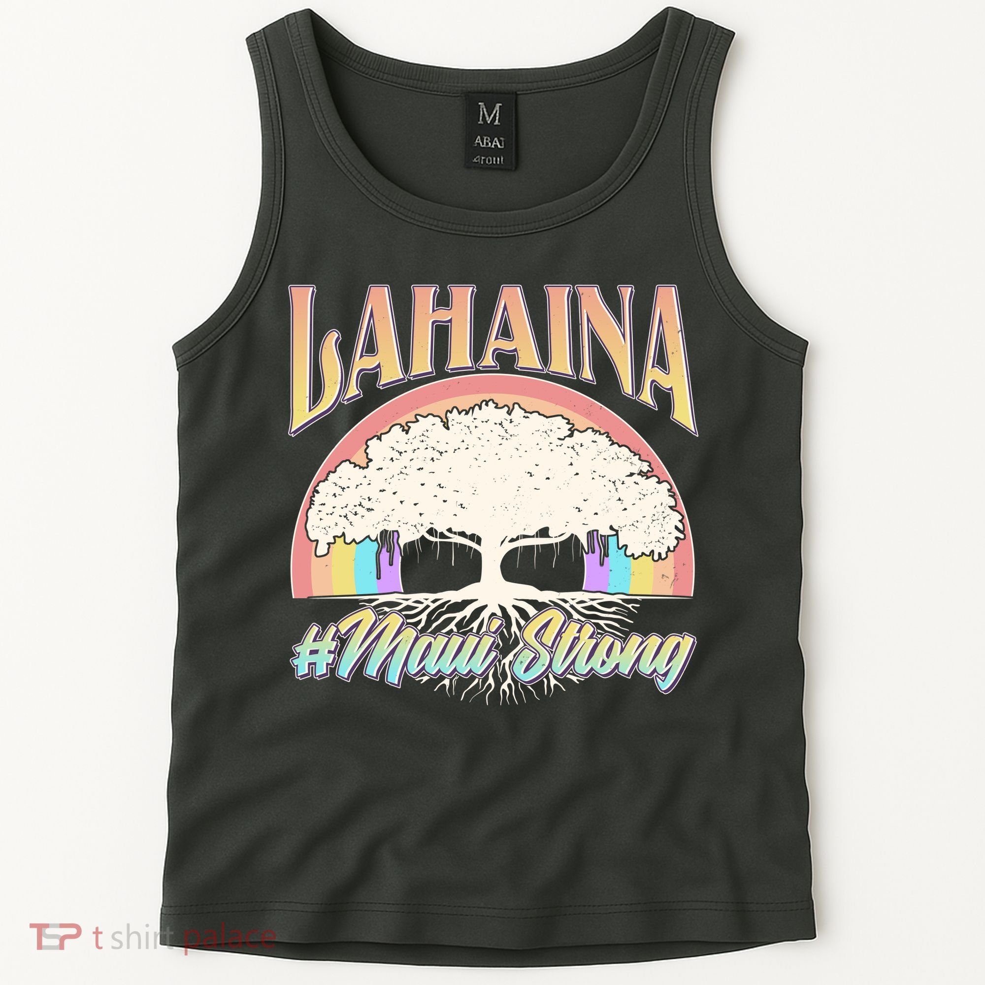 Lahaina Hawaii Banyan Tree #Maui Strong Tank Top