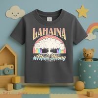 Lahaina Hawaii Banyan Tree #Maui Strong Toddler T-Shirt thumb 3