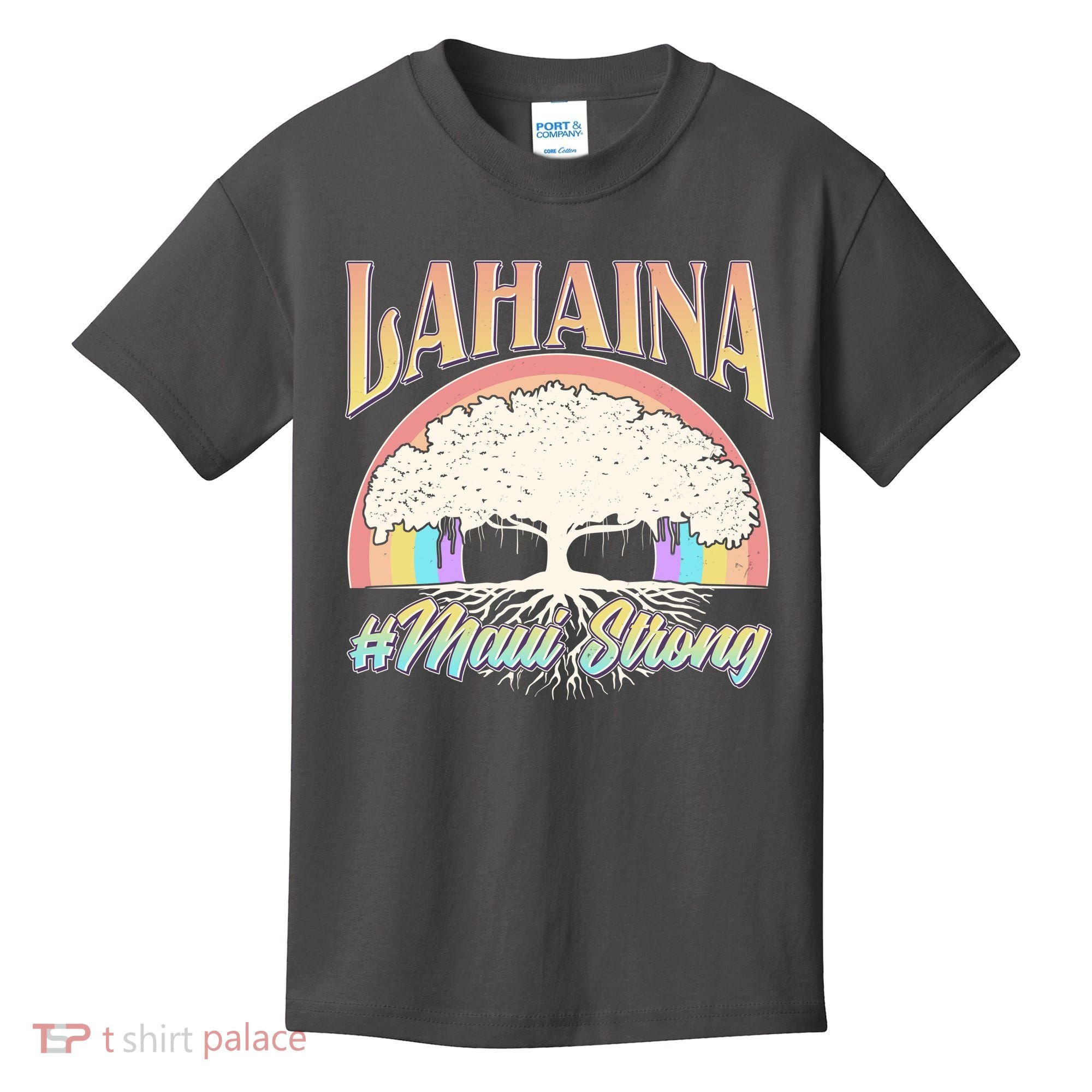 Lahaina Hawaii Banyan Tree #Maui Strong Kids T-Shirt
