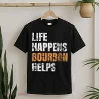 Life Happens Bourbon Helps Funny T-Shirt thumb 2