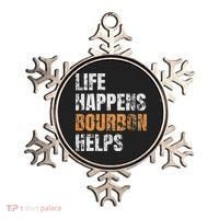 Life Happens Bourbon Helps Funny Ornament thumb 0