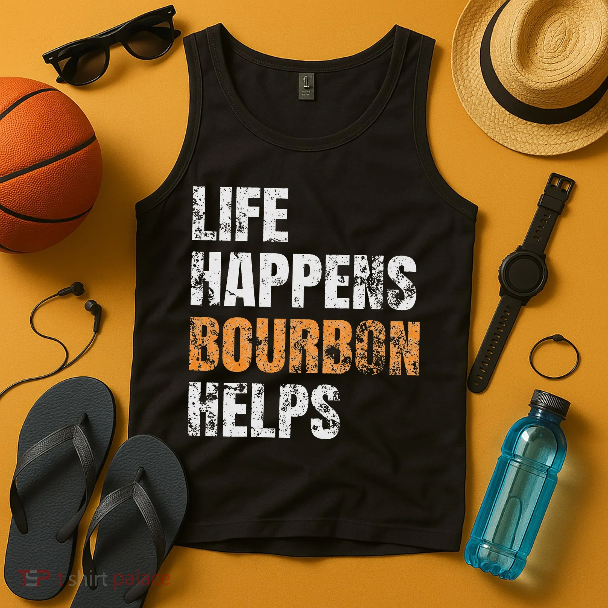Life Happens Bourbon Helps Funny Tank Top