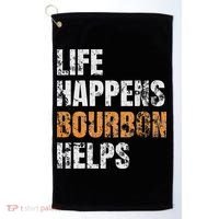 Life Happens Bourbon Helps Funny Golf Towel thumb 0