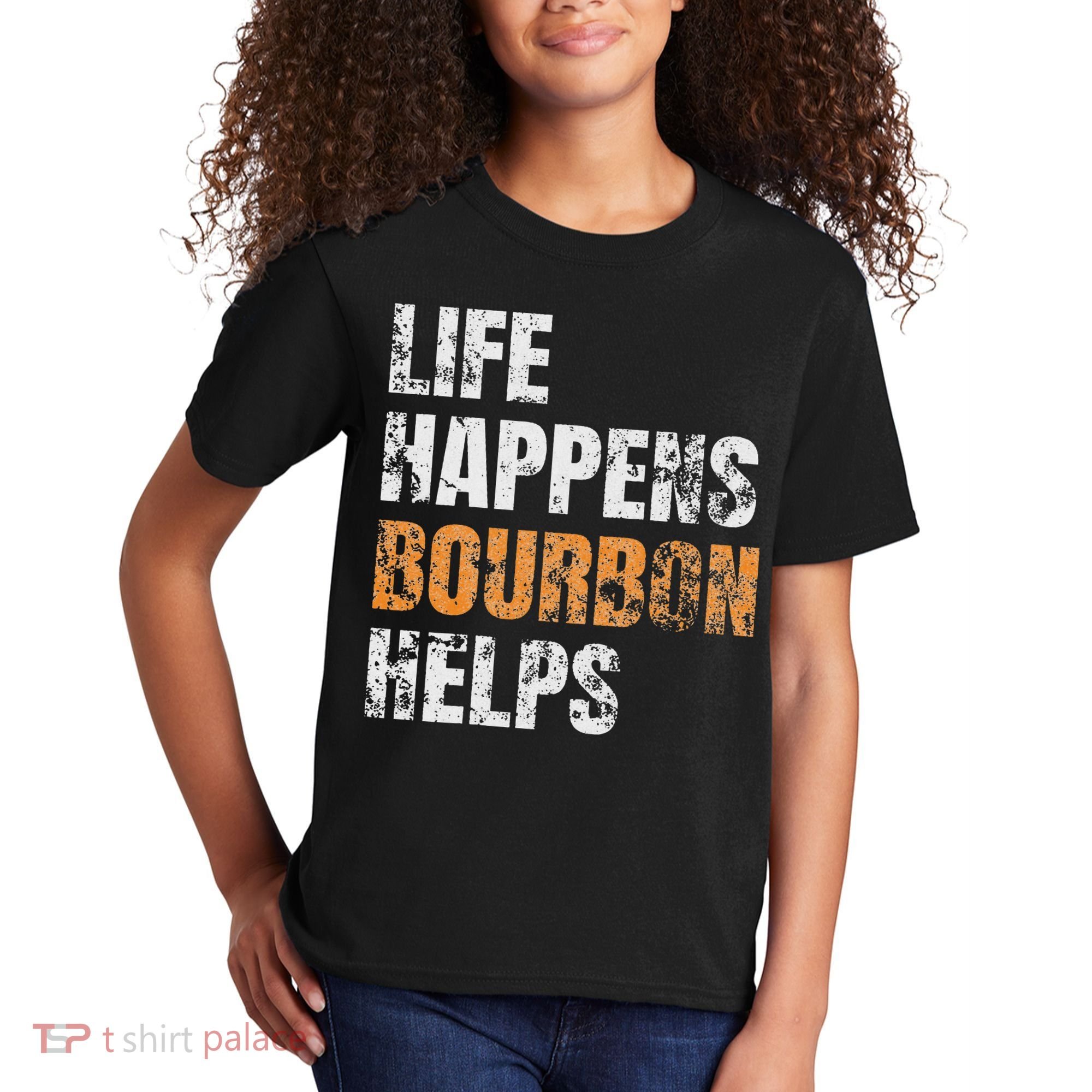 Life Happens Bourbon Helps Funny Kids T-Shirt