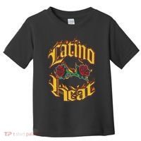 Latino Heat Can You Stand The Heat Toddler T-Shirt thumb 0
