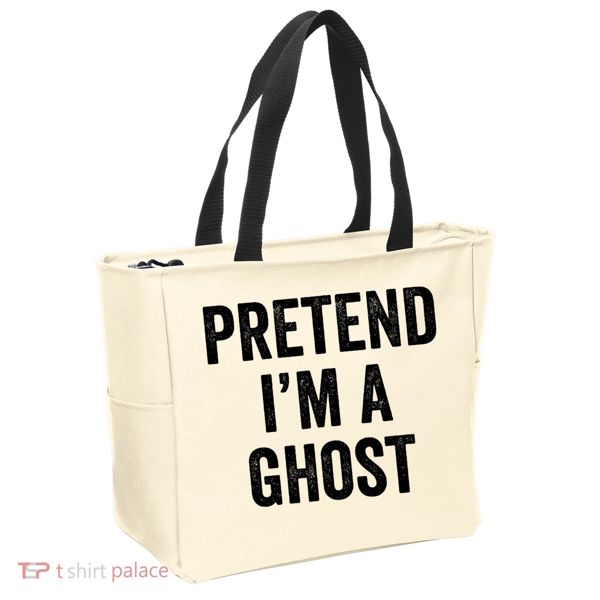 Lazy Halloween Costume Last Minute Gift Pretend I'm A Ghost Tote Bag