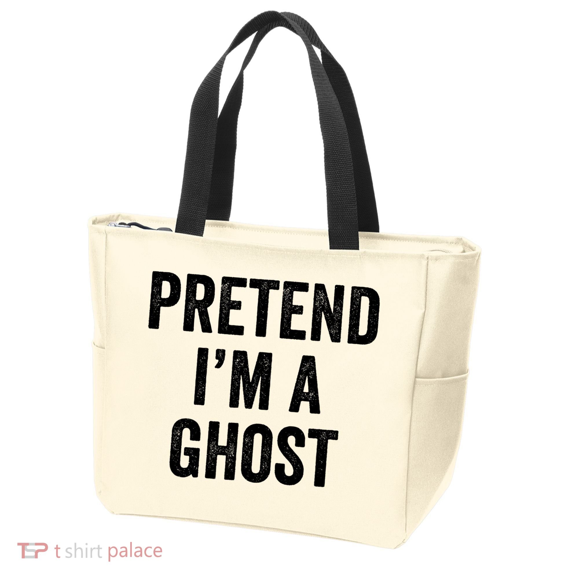 Lazy Halloween Costume Last Minute Gift Pretend I'm A Ghost Tote Bag