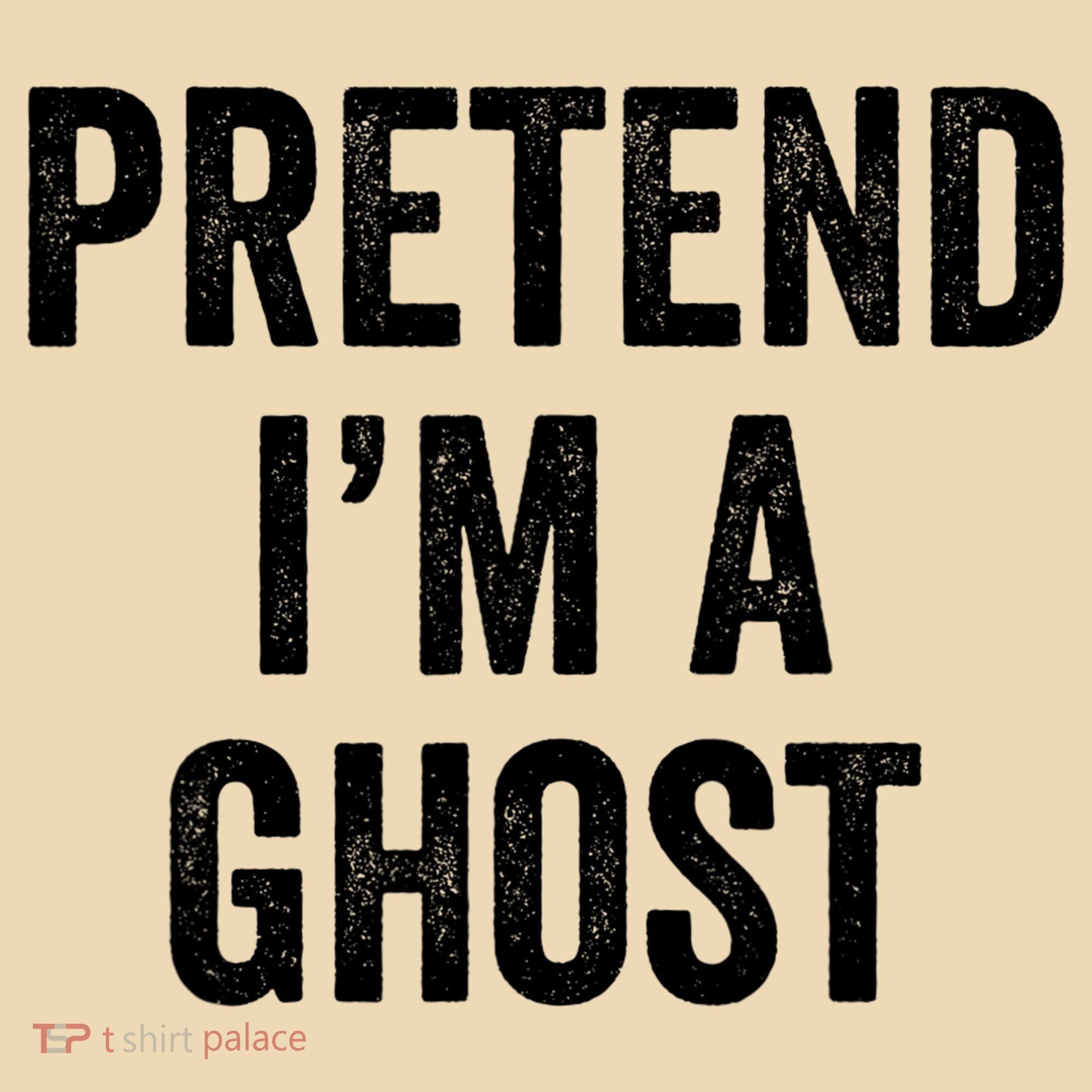 Lazy Halloween Costume Last Minute Gift Pretend I'm A Ghost Tote Bag