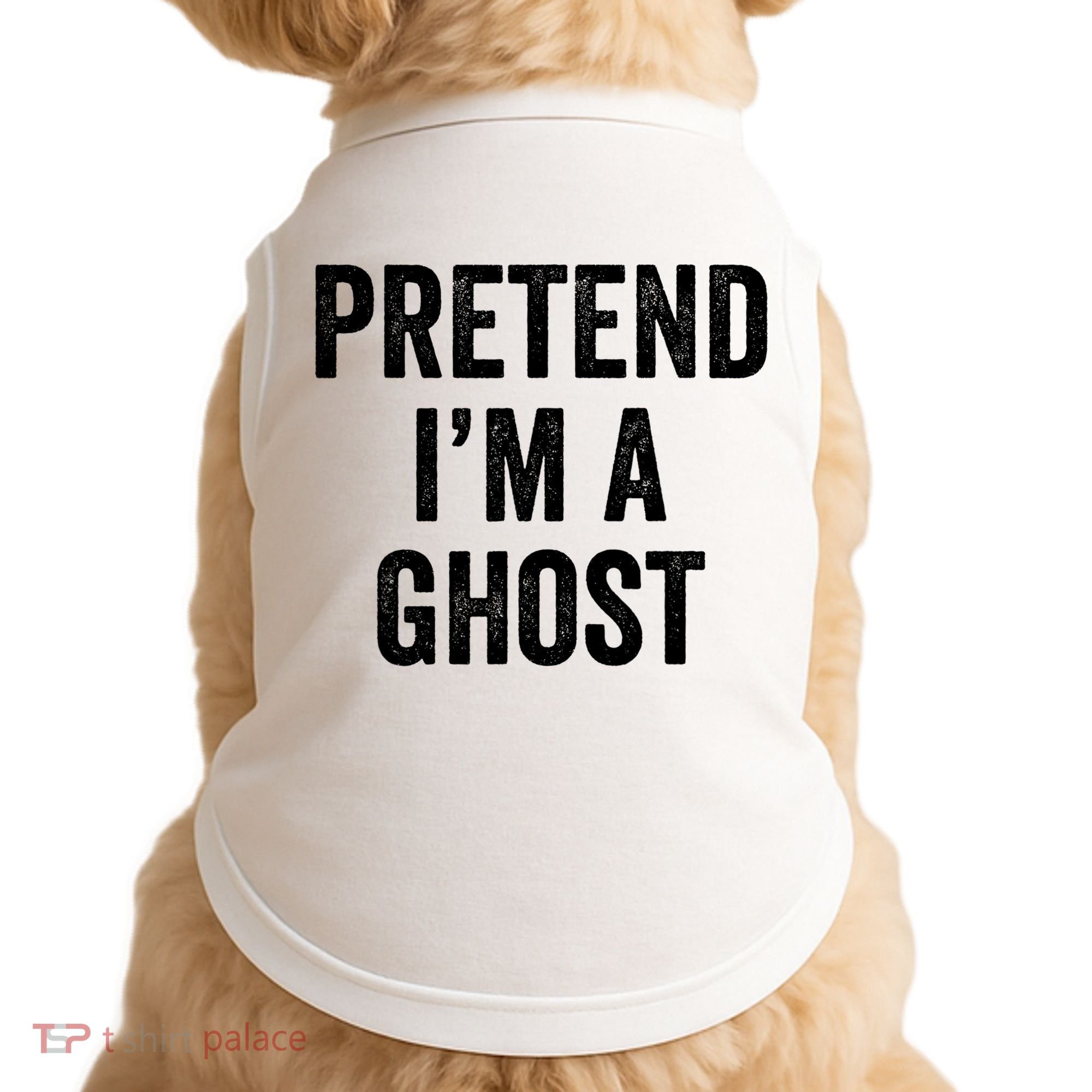 Lazy Halloween Costume Last Minute Gift Pretend I'm A Ghost Doggie Tank
