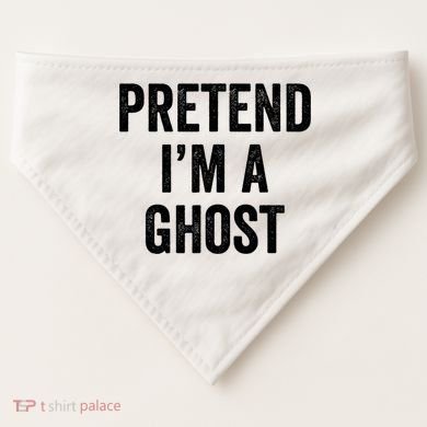 Lazy Halloween Costume Last Minute Gift Pretend I'm A Ghost USA-Made Doggie Bandana