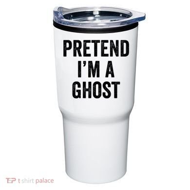 Lazy Halloween Costume Last Minute Gift Pretend I'm A Ghost Tumbler