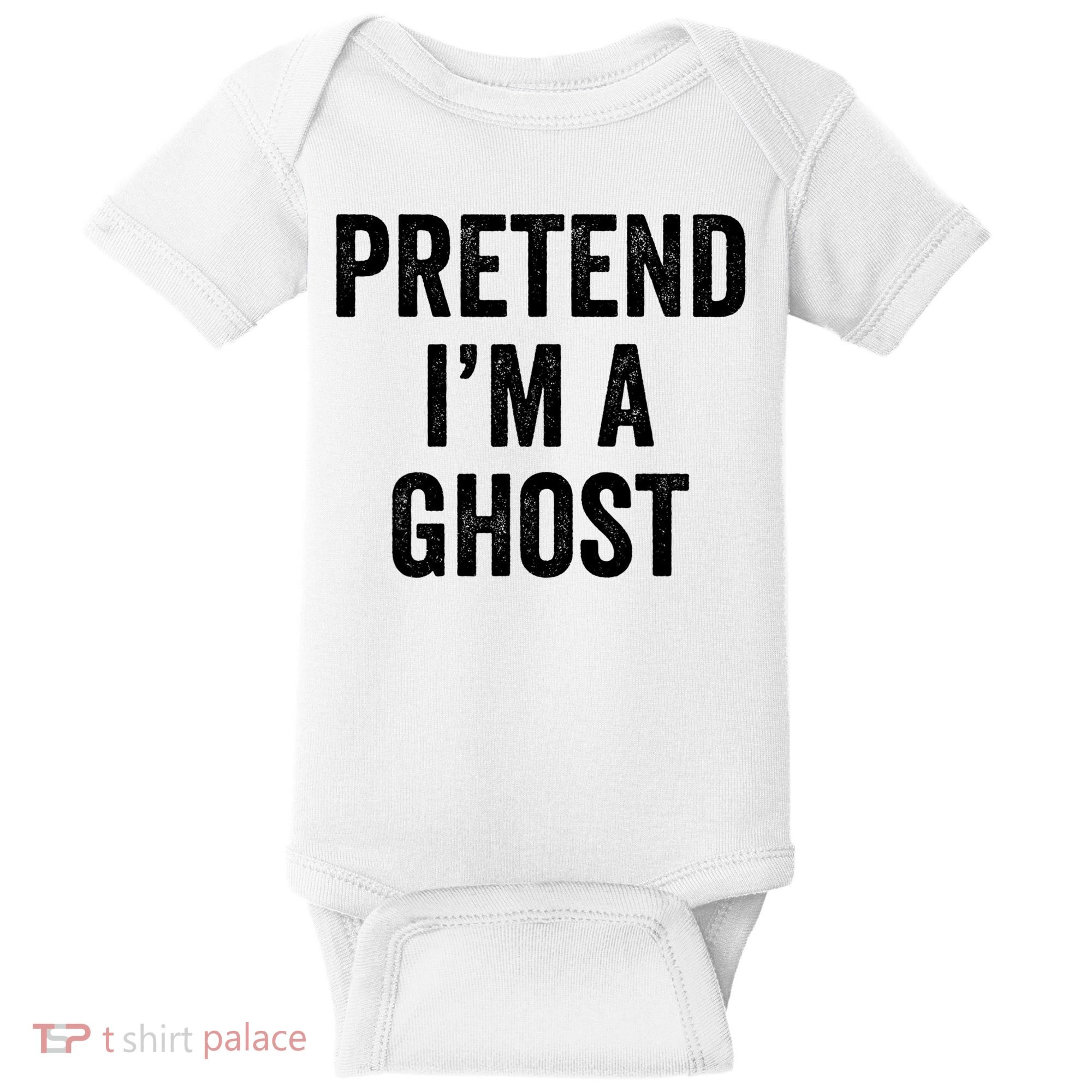Lazy Halloween Costume Last Minute Gift Pretend I'm A Ghost Baby Bodysuit