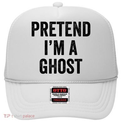 Lazy Halloween Costume Last Minute Gift Pretend I'm A Ghost Hat