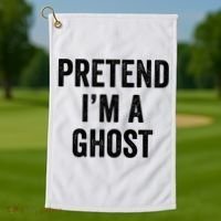Lazy Halloween Costume Last Minute Gift Pretend I'm A Ghost Golf Towel thumb 1