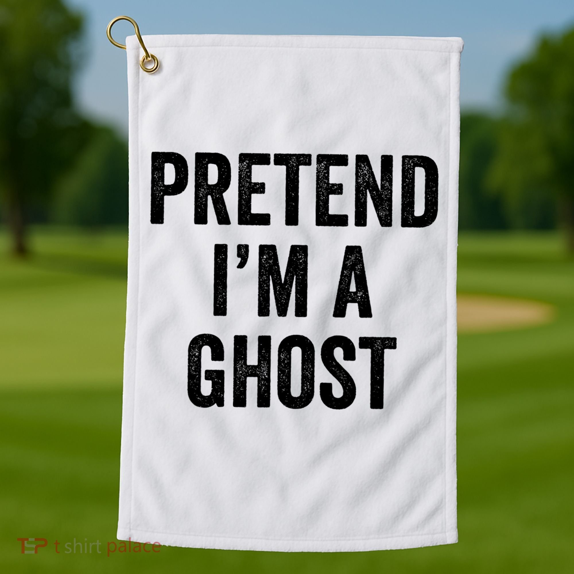 Lazy Halloween Costume Last Minute Gift Pretend I'm A Ghost Golf Towel