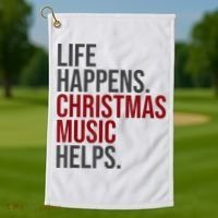 Life Happens Christmas Music Helps Golf Towel thumb 1
