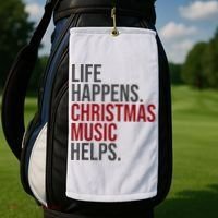 Life Happens Christmas Music Helps Golf Towel thumb 2