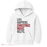 Life Happens Christmas Music Helps Kids Hoodie thumb 0