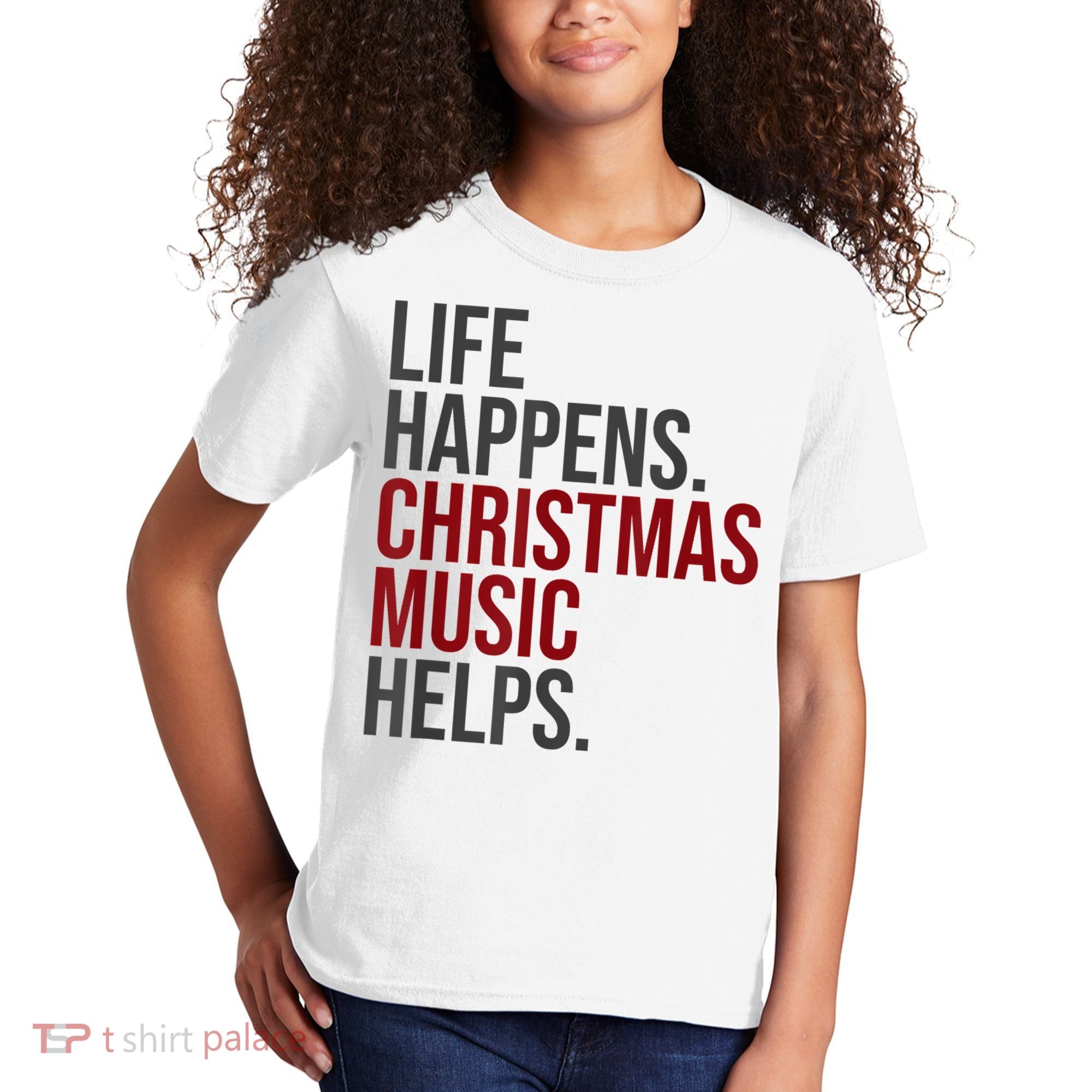 Life Happens Christmas Music Helps Kids T-Shirt