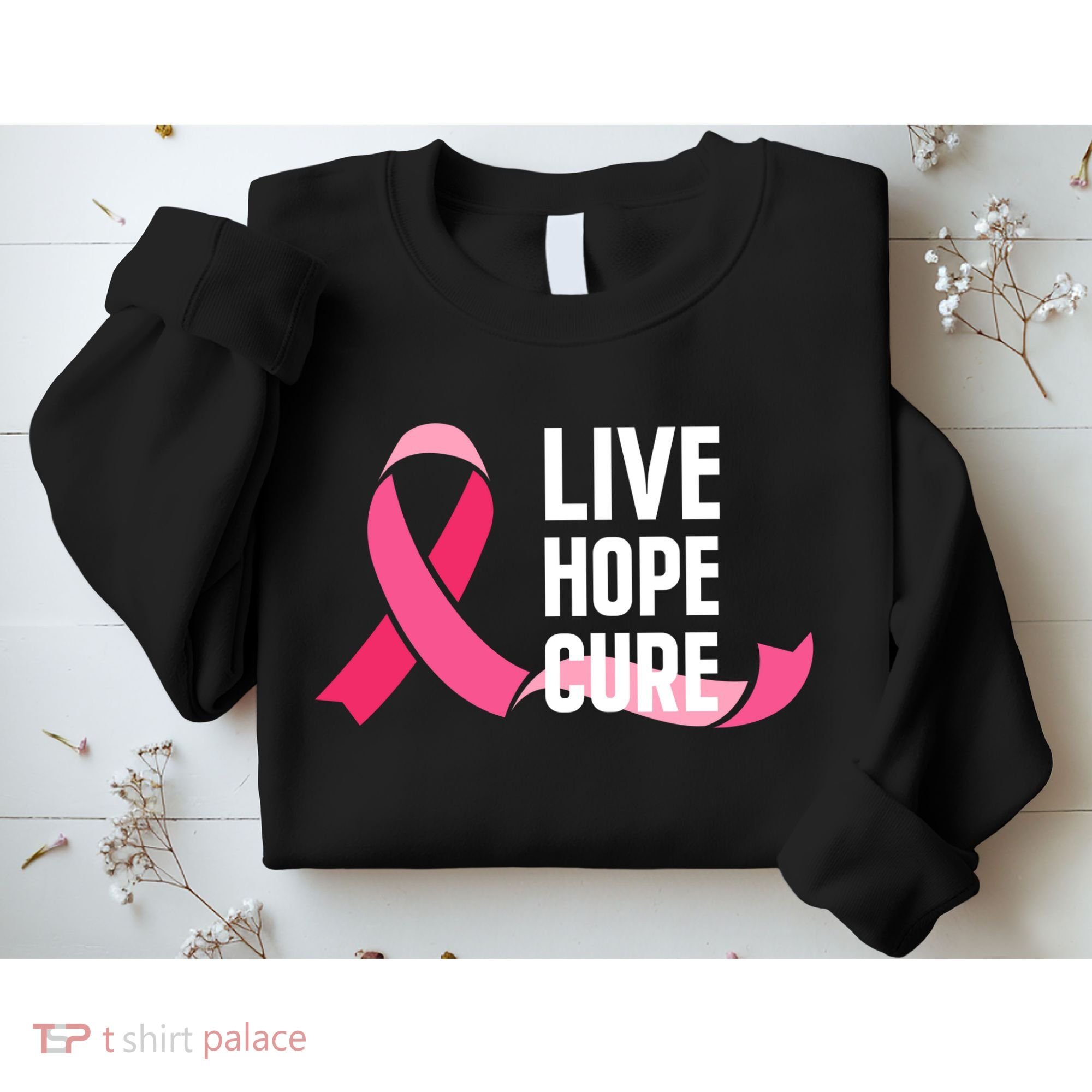 Live Hope Cure Breast Cancer Awareness Ribbon Sweatshirt