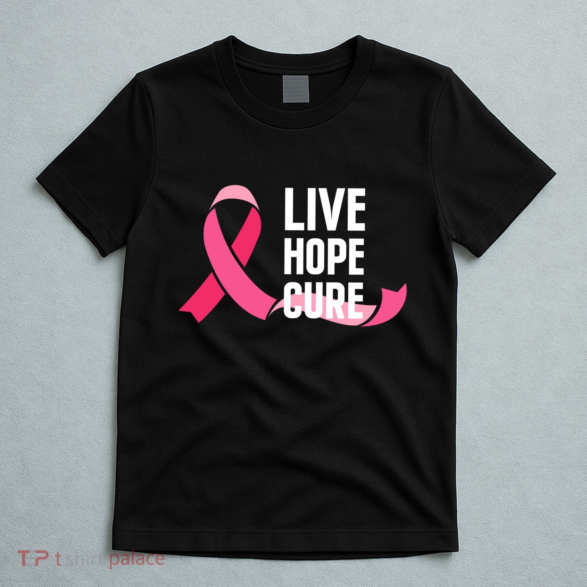 Live Hope Cure Breast Cancer Awareness Ribbon T-Shirt