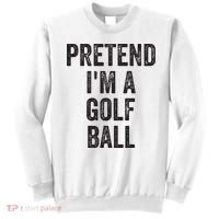 Lazy Halloween Costume Gift Pretend Im A Golf Ball Sweatshirt thumb 0