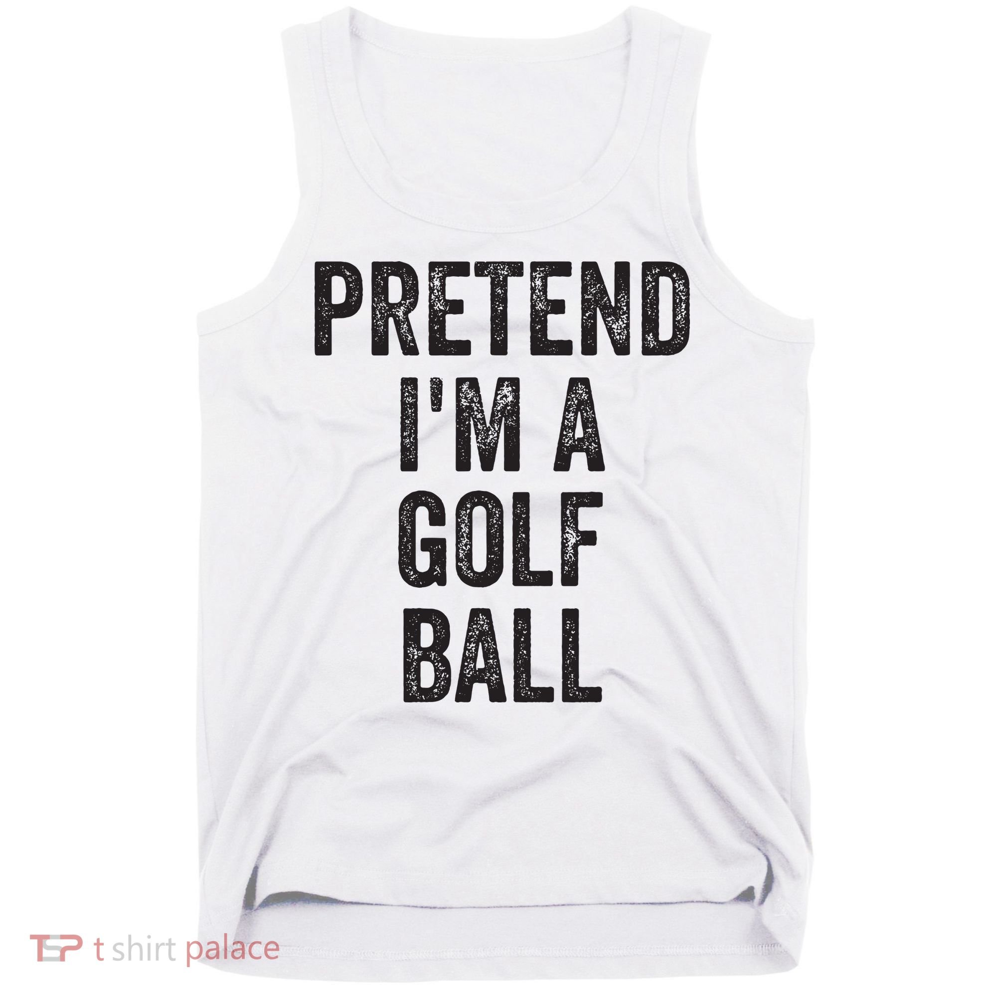 Lazy Halloween Costume Gift Pretend Im A Golf Ball Tank Top