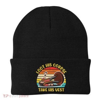 Loot His Corpse Take This Vest Vintage Quote Beanie