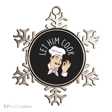 Let Him Cook Meme Ornament